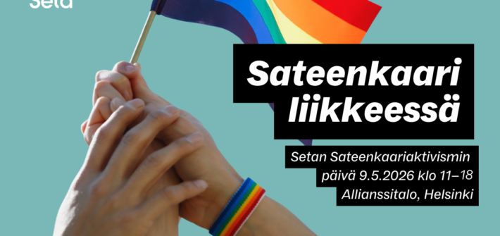 Sateenkaari liikkeessä - Setan sateenkaariaktivismin päivä 9.5.2026 klo 11-18 Allianssitalolla Helsingissä